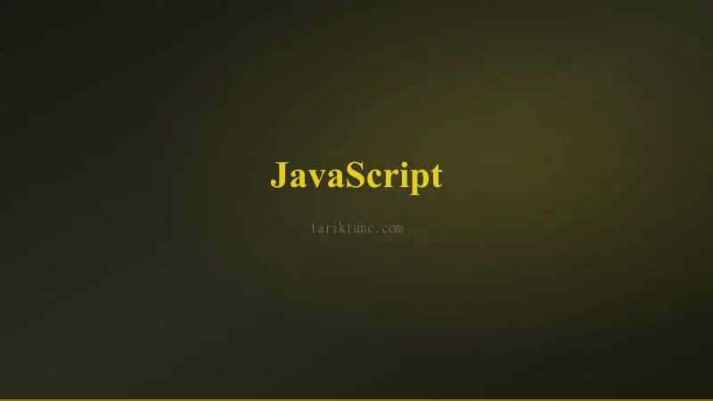 Modern JavaScript (ES6+): Kapsamlı Başlangıç Rehberi